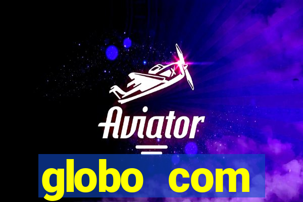 globo com absolutamente sobretudo masculino
